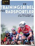 Friel, Joe - Die Trainingsbibel für Radsportler