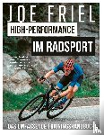 Friel, Joe - High-Performance im Radsport