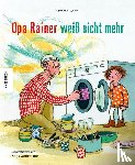 John, Kirsten - Opa Rainer weiß nicht mehr