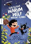 Englert, Sylvia - Der kleine Warumwolf macht Ferien