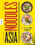 Masui, Chihiro, Trân, Minh-Tâm, Zhang, Margot - Asia Noodles - 150 Rezepte für Ramen, Udon, Soba & Co