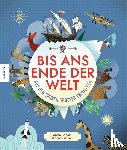 Ganeri, Anita - Bis ans Ende der Welt