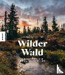 Poschinger, Alexandra von - Wilder Wald