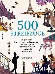  - 500 Streifzüge