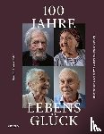 Thormaehlen, Karsten - 100 Jahre Lebensglück