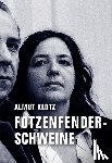 Klotz, Almut - Fotzenfenderschweine