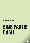 Jelinek, Elfriede - Eine Partie Dame