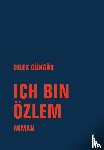 Güngör, Dilek - Ich bin Özlem