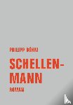 Böhm, Philipp - Schellenmann