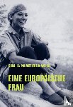 Palmstierna-Weiss, Gunilla - Eine Europäische Frau