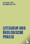  - Literatur und ökologische Praxis