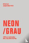Brückner, Jonas, Lux, Anna - Neon / Grau