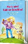 Löffel-Schröder, Bärbel - Marie wird bald ein Schulkind