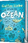 Pedersen, Carsten Hjorth - Gottes Liebe ist wie ein Ozean