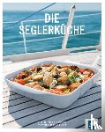Schertler, Günter - Die Seglerküche