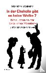 Woknitz, Martina - In der Ehe-Hölle gibt es keine Wolke 7 - Mein Leben an der Seite eines Monsters - Autobiografischer Roman