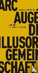 Augé, Marc - Die illusorische Gemeinschaft