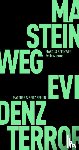 Steinweg, Marcus - Evidenzterror