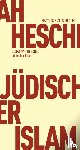Heschel, Susannah - Jüdischer Islam