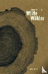 Deakin, Roger - Wilde Wälder