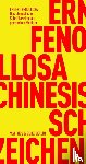 Fenollosa, Ernest - Das chinesische Schriftzeichen als poetisches Medium