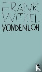 Witzel, Frank - Vondenloh
