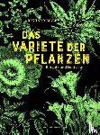 Mabey, Richard - Das Varieté der Pflanzen