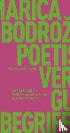 Bodrozic, Marica - Poetische Vernunft im Zeitalter gusseiserner Begriffe