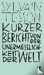 Tesson, Sylvain - Kurzer Bericht von der Unermesslichkeit der Welt