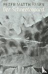 Matthiessen, Peter - Der Schneeleopard