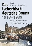 Schultze-Rhonhof, Gerd - Das tschechisch-deutsche Drama 1918-1939