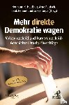  - Mehr direkte Demokratie wagen