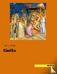 Thode, Henry - Giotto