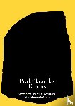  - Praktiken des Erbens