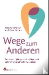 Schöffmann, Erika, Schulz, Dieter - Wege zum Anderen
