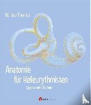 Thomas, Renate - Anatomie für Heileurythmisten