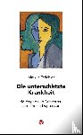 Treichler, Markus - Die unterschätzte Krankheit