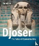 Wilke, Thomas - Egyptology: Djoser
