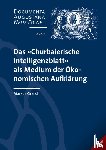 Grießl, Markus - Das 'Churbaierische Intelligenzblatt' als Medium der Ökonomischen Aufklärung