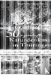 Seyfarth, Göran - 50 sagenhafte Naturdenkmale in Thüringen