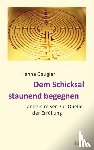 Gaugler, Hanna - Dem Schicksal staunend begegnen