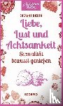 Dicken, Susanne - Liebe, Lust und Achtsamkeit