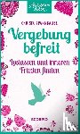 Spannbauer, Christa - Vergebung befreit