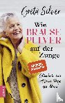 Silver, Greta - Wie Brausepulver auf der Zunge