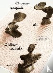  - Choreographie als Kulturtechnik
