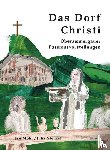 Mohr, Jan, Stenzel, Julia - Das Dorf Christi