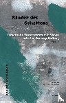 Amichai, Jehuda, Yaaron, Smadar, Arad Yasur, Maya, Buchan, Jacob - Kinder des Schattens