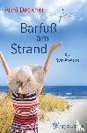 Deckner, Anni - Barfuß am Strand