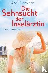 Deckner, Anni - Die Sehnsucht der Inselärztin