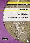 Schneider, Alexandra - Konflikte